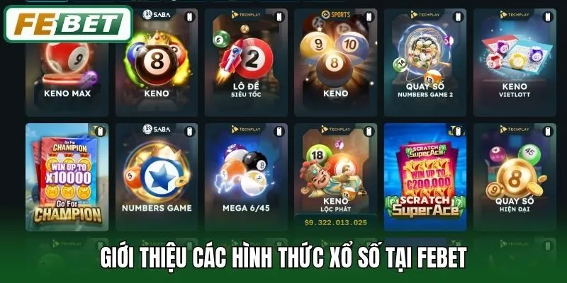 Giới thiệu các hình thức xổ số tại Febet