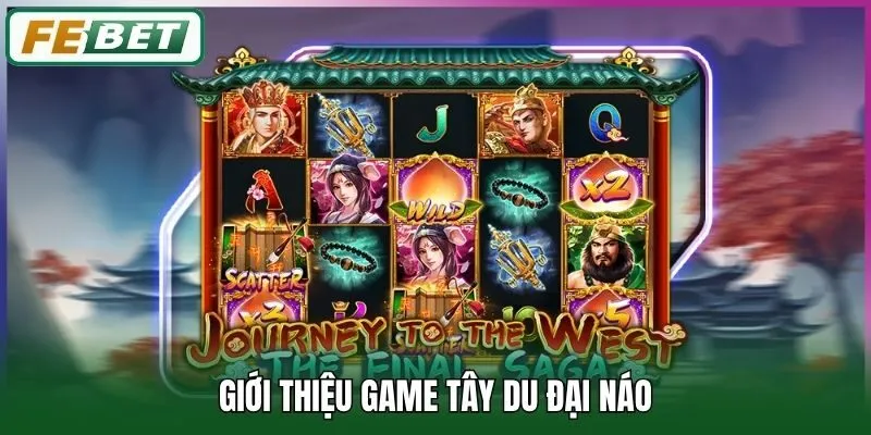Giới thiệu game Tây Du Đại Náo