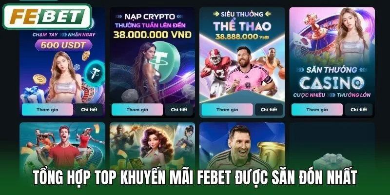 Tổng hợp top khuyến mãi Febet được săn đón nhất